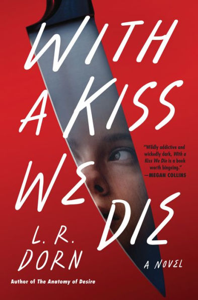 With A Kiss We Die: A Novel