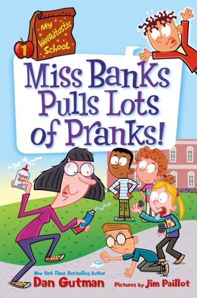 My Weirdtastic School #1: Miss Banks Pulls Lots Of Pranks!