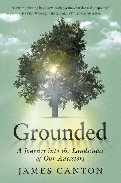 Grounded: A Journey Into The Landscapes Of Our Ancestors