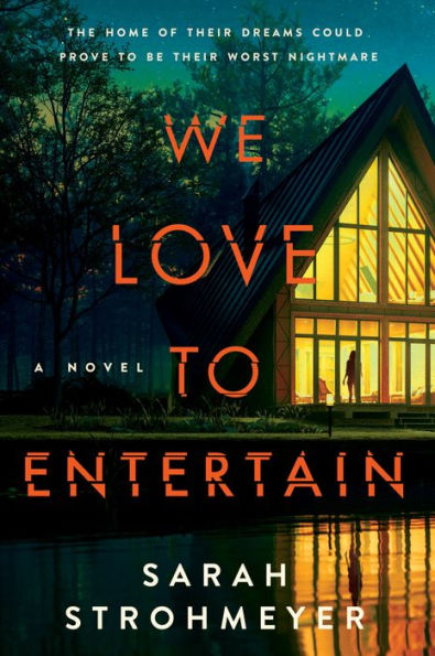 We Love To Entertain: A Novel