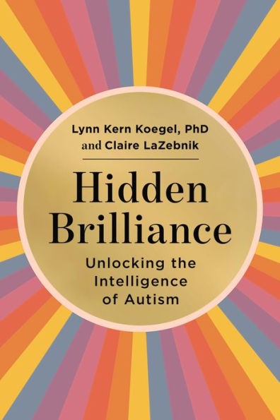 Hidden Brilliance: Unlocking The Intelligence Of Autism