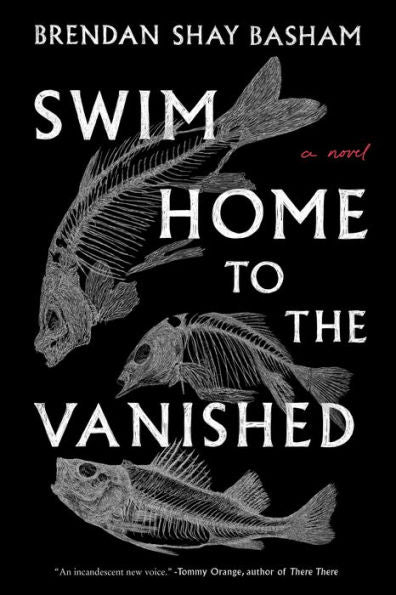 Swim Home To The Vanished: A Novel