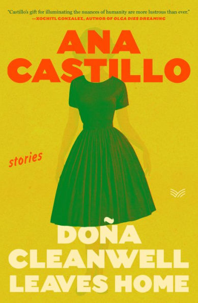 Dona Cleanwell Leaves Home: Stories
