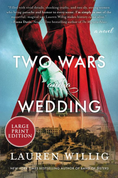 Two Wars And A Wedding: A Novel