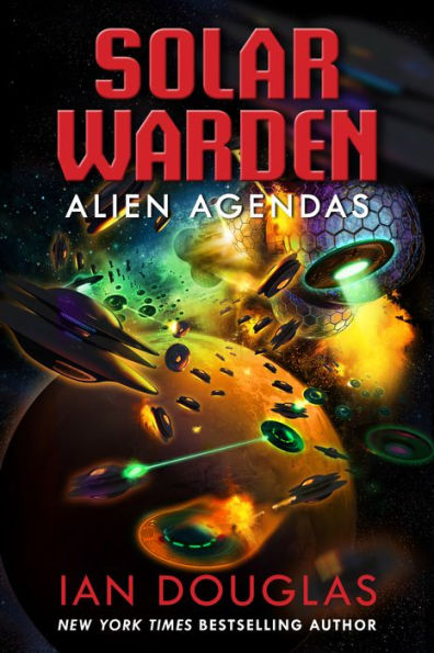 Alien Agendas: Solar Warden Book 3 (Solar Warden, 3)