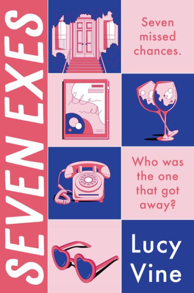 Seven Exes: A Novel