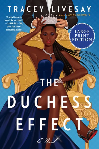Duchess Effect: A Novel (American Royalty, 2)
