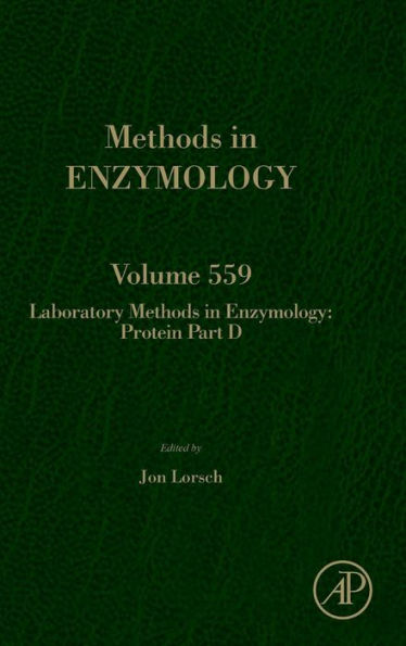 Laboratory Methods In Enzymology: Protein Part D: Laboratory Methods In Enzymology (Volume 559)