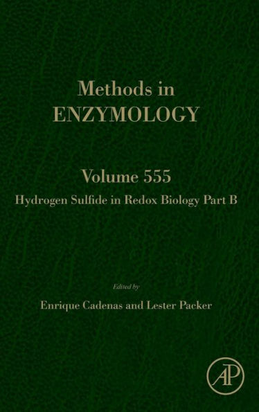 Hydrogen Sulfide In Redox Biology Part B (Volume 555) (Methods In Enzymology, Volume 555)