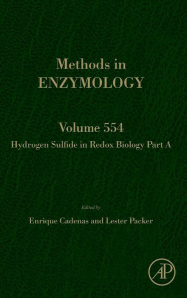Hydrogen Sulfide In Redox Biology Part A (Volume 554) (Methods In Enzymology, Volume 554)