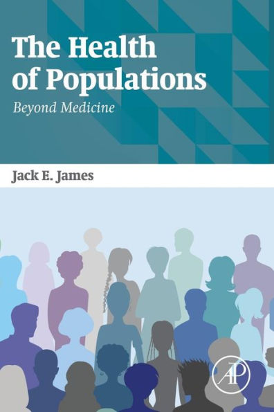 The Health Of Populations: Beyond Medicine