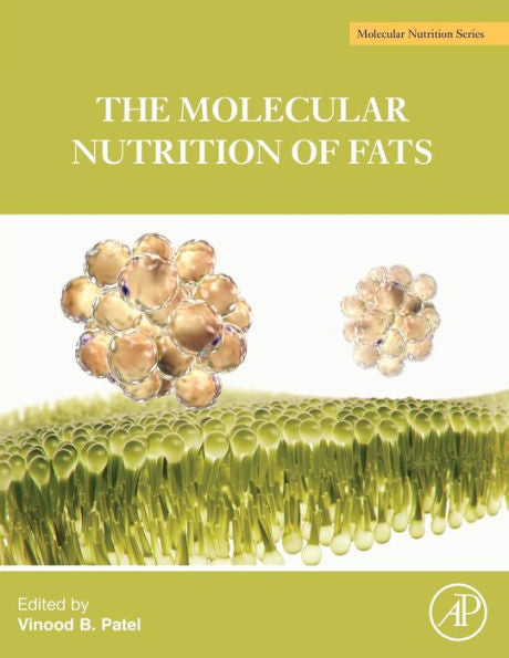 The Molecular Nutrition Of Fats