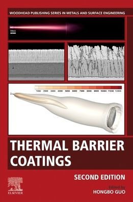 Thermal Barrier Coatings (Woodhead Publishing Series In Metals And Surface Engineering)