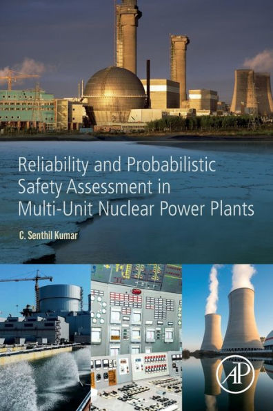 Reliability And Probabilistic Safety Assessment In Multi-Unit Nuclear Power Plants