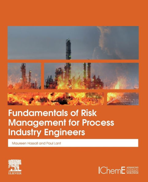 Fundamentals Of Risk Management For Process Industry Engineers
