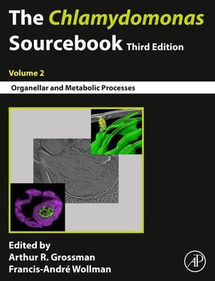 The Chlamydomonas Sourcebook: Volume 2: Organellar And Metabolic Processes (Chlamydomonas Sourcebook, 2)