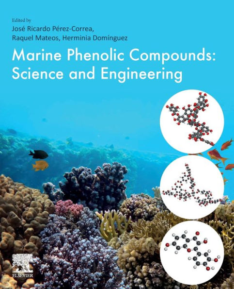 Marine Phenolic Compounds: Science And Engineering