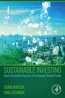 Sustainable Investing: Socio-Economic Impacts Of Exchange-Traded Funds