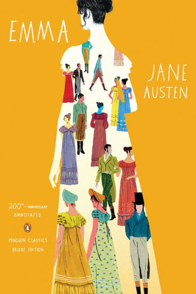 Emma: 200Th-Anniversary Annotated Edition (Penguin Classics Deluxe Edition)