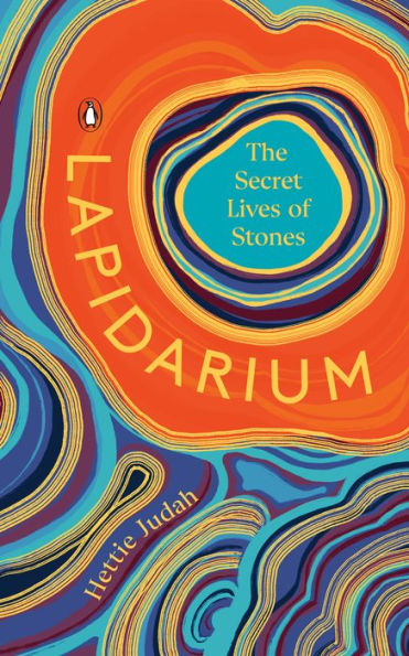 Lapidarium: The Secret Lives Of Stones