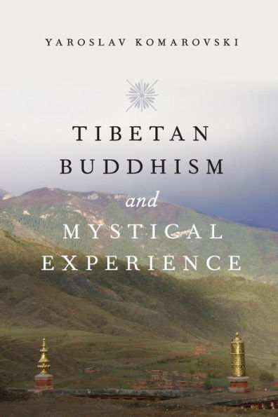 Tibetan Buddhism And Mystical Experience