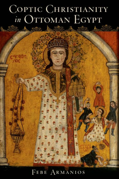 Coptic Christianity In Ottoman Egypt