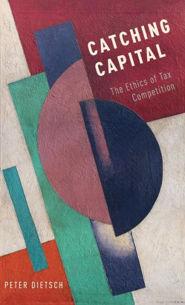 Catching Capital: The Ethics Of Tax Competition