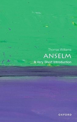Anselm: A Very Short Introduction (Very Short Introductions)