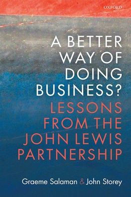 A Better Way Of Doing Business?: Lessons From The John Lewis Partnership