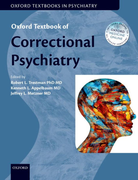 Oxford Textbook Of Correctional Psychiatry (Oxford Textbooks In Psychiatry)