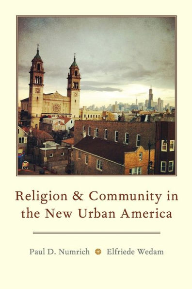 Religion And Community In The New Urban America