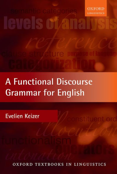 A Functional Discourse Grammar For English (Oxford Textbooks In Linguistics) - 9780199571864
