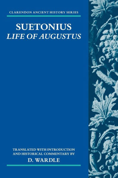 Suetonius: Life Of Augustus (Clarendon Ancient History Series)