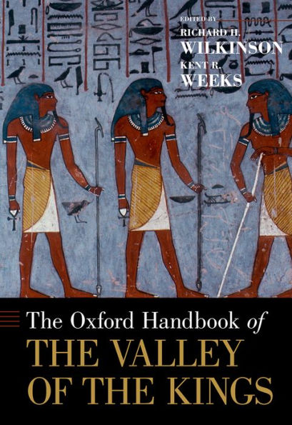 The Oxford Handbook Of The Valley Of The Kings (Oxford Handbooks)