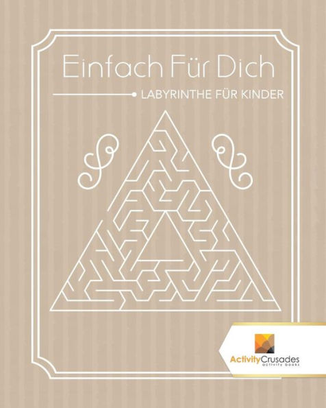 Einfach Für Dich : Labyrinthe Für Kinder (German Edition)