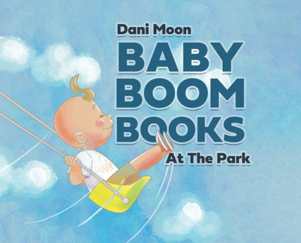 At The Park (Baby Boom Books)
