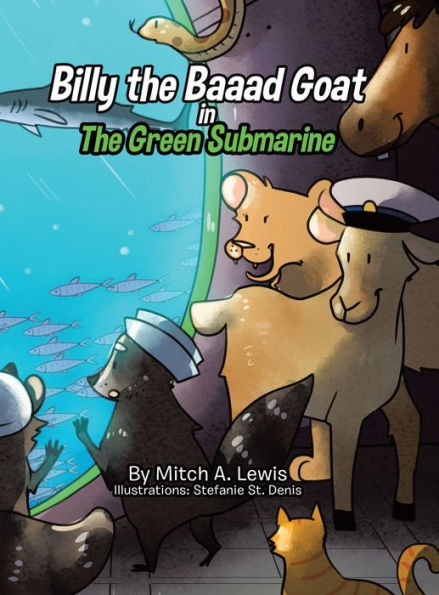 Billy The Baaad Goat: The Green Submarine