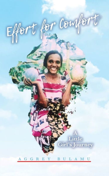 Effort For Comfort: A Little Girl'S Journey