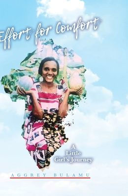 Effort For Comfort: A Little Girl'S Journey