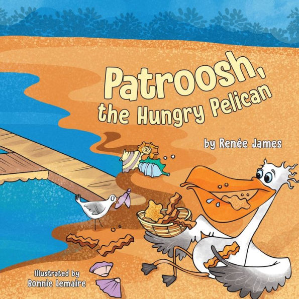 Patroosh, The Hungry Pelican