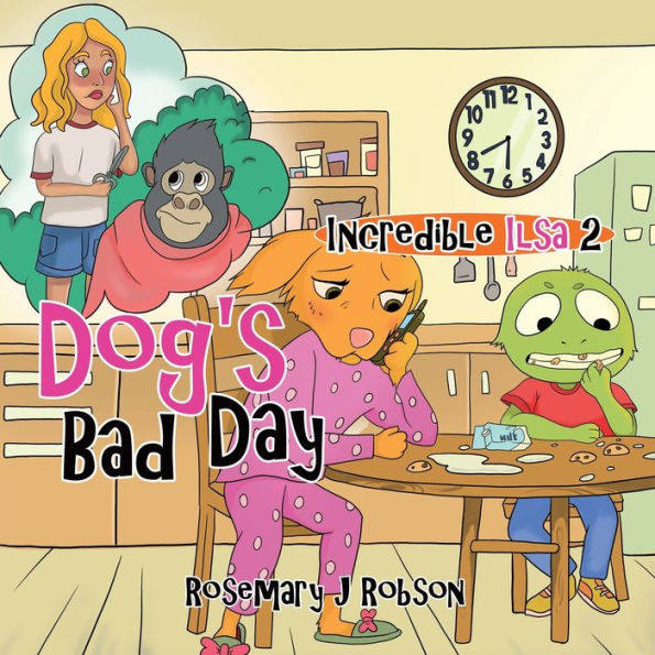 Dog'S Bad Day (Incredible Ilsa)