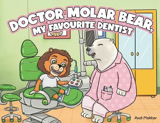 Doctor Molar Bear, mi dentista favorito