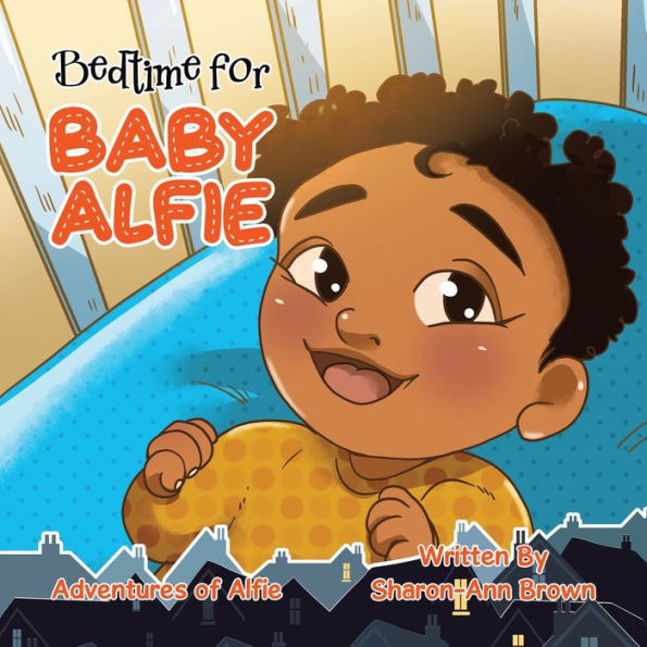 Bedtime For Baby Alfie
