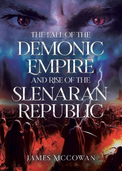 The Fall Of The Demonic Empire And Rise Of The Slenaran Republic (Slenaran Family)