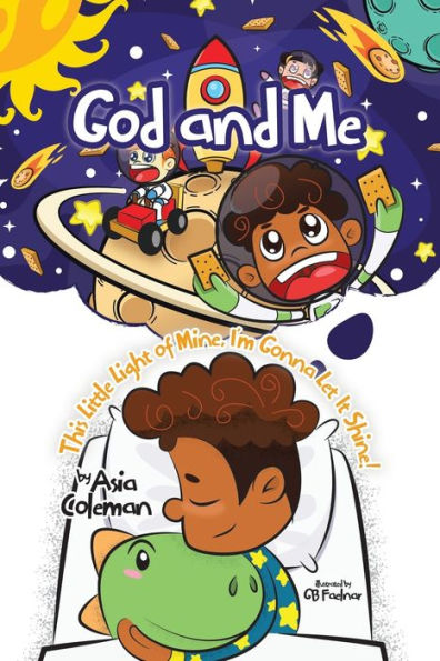 God And Me: This Little Light Of Mine, I'M Gonna Let It Shine!