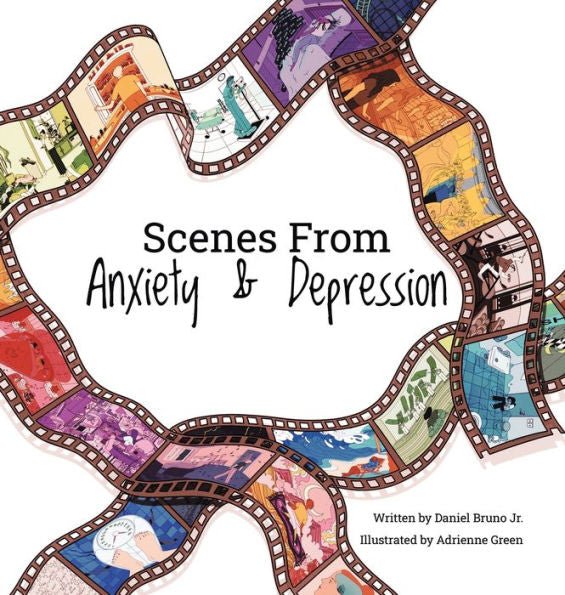 Scenes From Anxiety & Depression