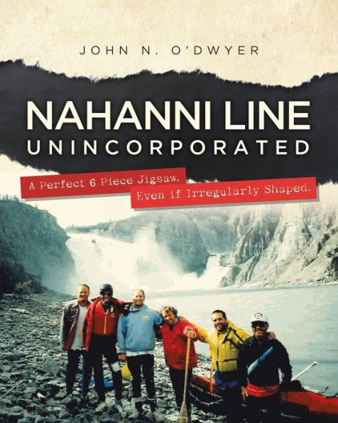 Nahanni Line Unincorporated: A Perfect 6 Piece Jigsaw, Even If Irregularly Shaped.