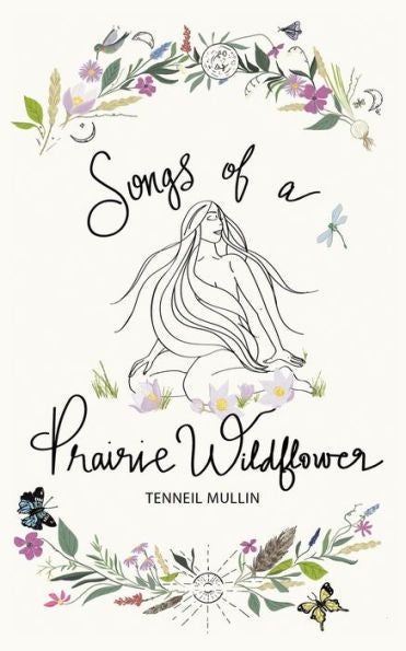 Songs Of A Prairie Wildflower