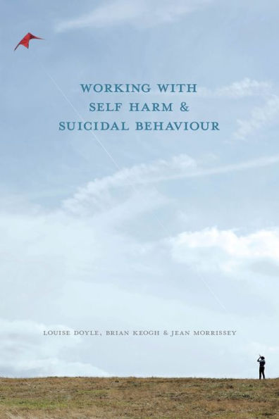 Working With Self Harm And Suicidal Behaviour