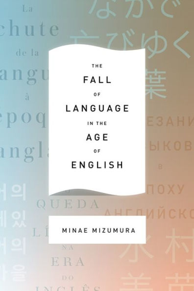The Fall Of Language In The Age Of English